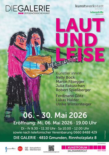 Ausstellung LAUT UND LEISE